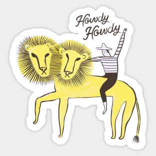 Howdy Howdy - Cowboy Riding a Two-Headed Lion Sticker